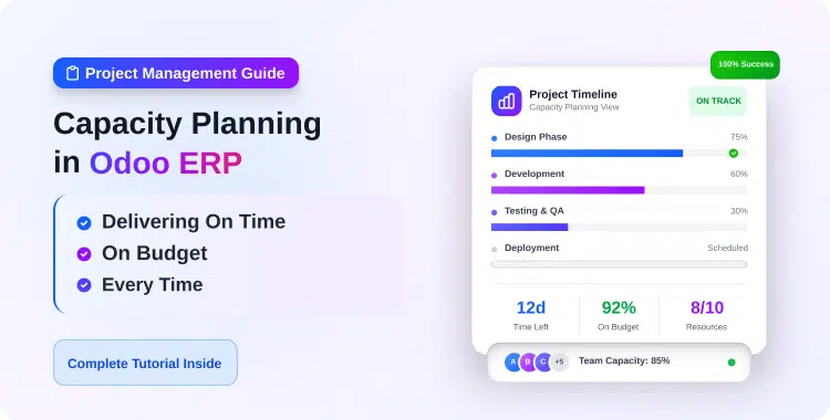 project-management-with-capacity-planning-in-odoo-erp-delivering-on-time-on-budget-every-time