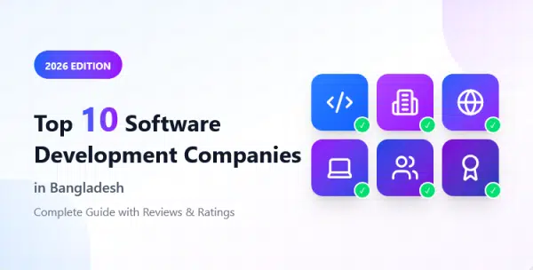 top-10-software-development-companies-in-bangladesh-2026-complete-guide