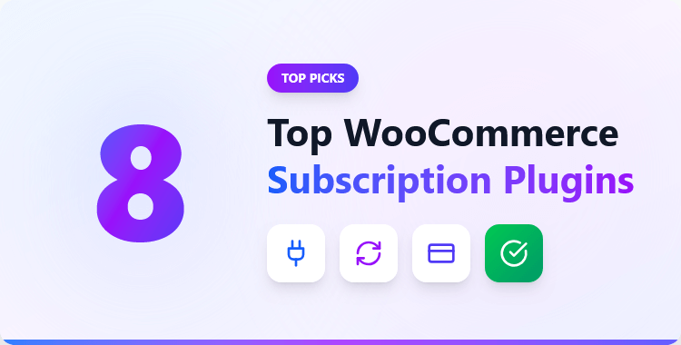 8-top-woocommerce-subscription-plugins