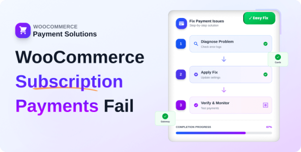 why-your-woocommerce-subscription-payments-are-failing-and-how-to-fix-it