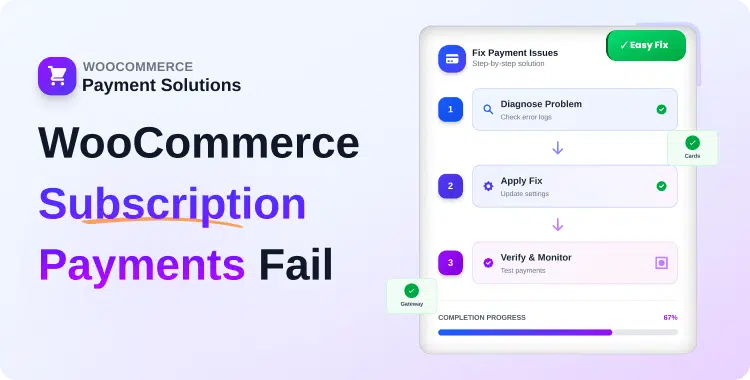 why-your-woocommerce-subscription-payments-are-failing-and-how-to-fix-it