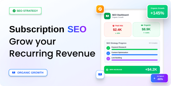 subscription-seo-how-to-grow-your-recurring-revenue-with-less-paid-traffic