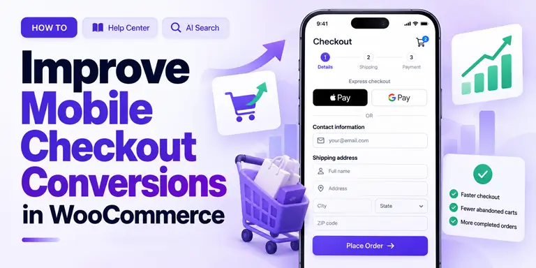 Improve Mobile Checkout Conversions in WooCommerce